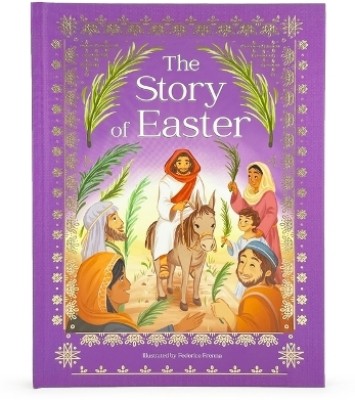 The Story of Easter(English, Hardcover, unknown)