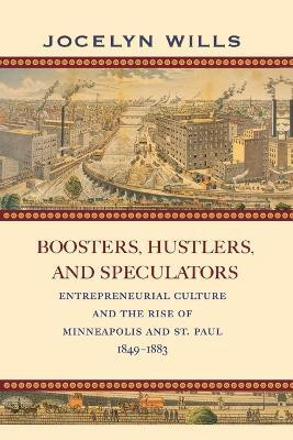 Boosters, Hustlers, and Speculators(English, Paperback, Wills Jocelyn)