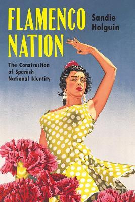 Flamenco Nation(English, Hardcover, Holguin Sandie Eleanor)