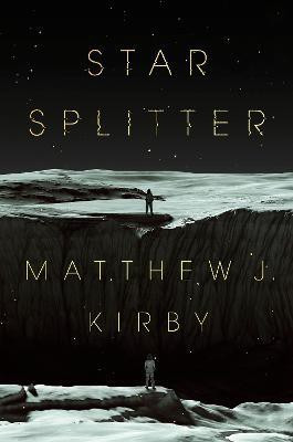 Star Splitter(English, Hardcover, Kirby Matthew J.)