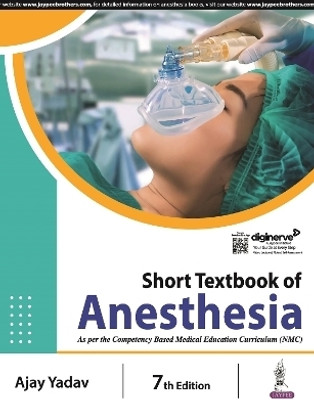 Short Textbook of Anesthesia(English, Paperback, Yadav Ajay)