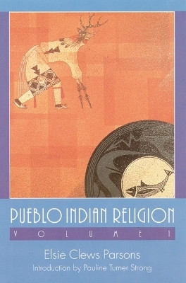 Pueblo Indian Religion, Volume 1(English, Paperback, Parsons Elsie Clews)