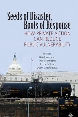 Seeds of Disaster, Roots of Response(English, Paperback, unknown)