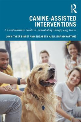 Canine-Assisted Interventions(English, Paperback, Binfet John-Tyler)