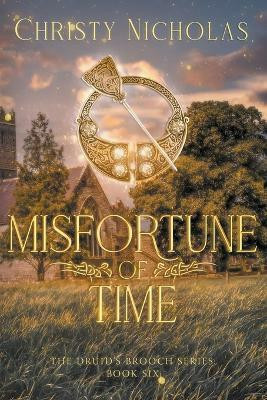 Misfortune of Time(English, Paperback, Nicholas Christy)