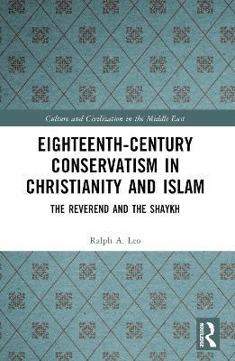 Eighteenth-Century Conservatism in Christianity and Islam(English, Paperback, Leo Ralph A.)