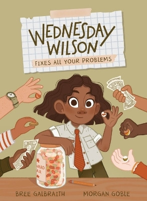 Wednesday Wilson Fixes All Your Problems(English, Hardcover, Galbraith Bree)