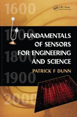 Fundamentals of Sensors for Engineering and Science(English, Electronic book text, Dunn Patrick F.)