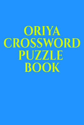 ORIYA CROSSWORD PUZZLE BOOK(English, Paperback, Gss)