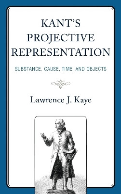 Kant's Projective Representation(English, Electronic book text, Kaye Lawrence J)