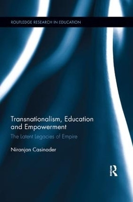 Transnationalism, Education and Empowerment(English, Paperback, Casinader Niranjan)