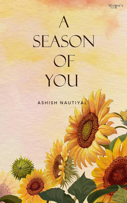 A Season Of You(Paperback, Ashish Nautiyal)
