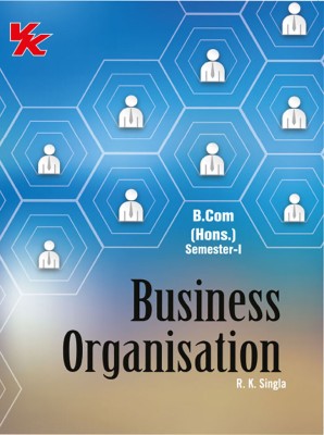 Business Organisation B.Com Hons Sem-I MDU University 2023-2024 Examination(Paperback, R.K Singla)