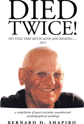 Died Twice!(English, Paperback, Shapiro Bernard D)
