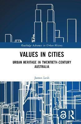 Values in Cities(English, Hardcover, Lesh James)