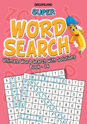 Super Word Search Part - 14  - 192 Puzzle Pages With Answers | Fun Brain Teasers For Kids Ages 6–15 | Learning Gift For Boys & Girls| Educational & Fun Activity Book(English, Paperback, unknown)
