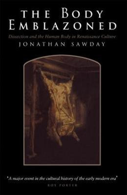 The Body Emblazoned(English, Paperback, Sawday Jonathan)