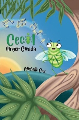 Cecil Singer Cicada(English, Paperback, Cox Michelle)