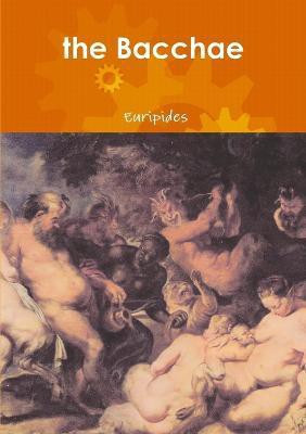 the Bacchae(English, Paperback, Euripides)