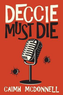 Deccie Must Die(English, Paperback, McDonnell Caimh)