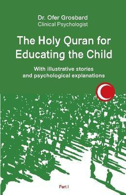 The Holy Quran for Educating the Child(English, Paperback, Grosbard)
