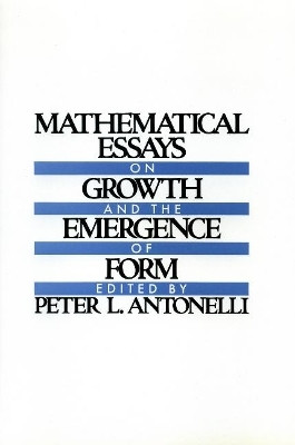 Mathematical Essays on Growth and the Emergence of Form(English, Hardcover, unknown)