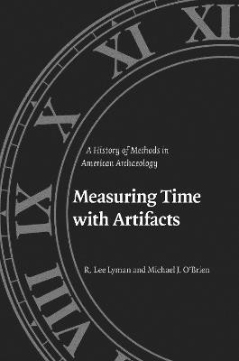 Measuring Time with Artifacts(English, Electronic book text, Lyman R. Lee)