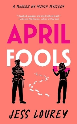 April Fools(English, Paperback, Lourey Jess)