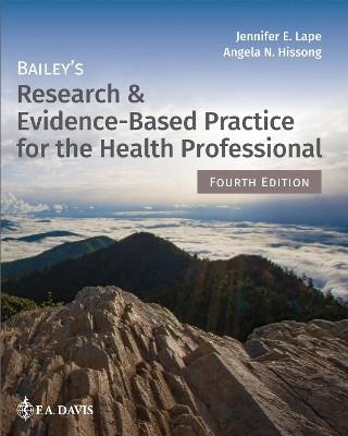 Bailey's Research & Evidence-Based Practice for the Health Professional(English, Paperback, Lape Jennifer E.)