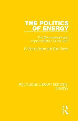 The Politics of Energy(English, Paperback, Doern G. Bruce)