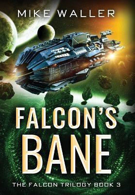 Falcon's Bane(English, Hardcover, Waller Mike)