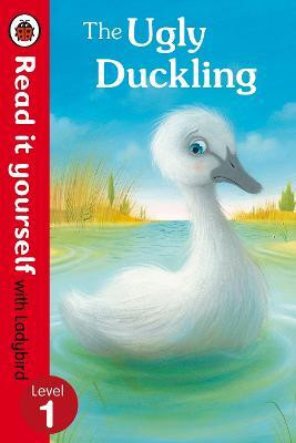 The Ugly Duckling - Read it yourself with Ladybird(English, Hardcover, Ladybird)