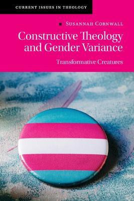 Constructive Theology and Gender Variance(English, Hardcover, Cornwall Susannah)