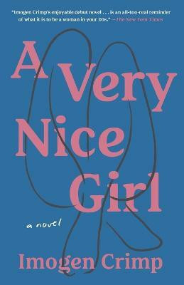 A Very Nice Girl(English, Paperback, Crimp Imogen)