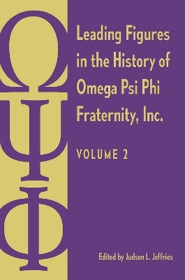 Leading Figures in the History of Omega Psi Phi Fraternity, Inc.(English, Paperback, unknown)