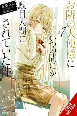 The Angel Next Door Spoils Me Rotten, Vol. 7 (light novel)(English, Paperback, Hanekoto Hanekoto)