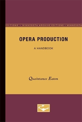 Opera Production(English, Paperback, Eaton Quaintance)