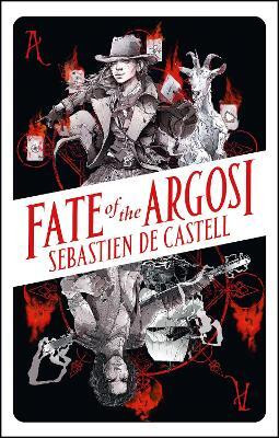 Fate of the Argosi(English, Hardcover, de Castell Sebastien)