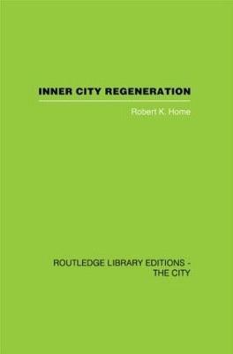 Inner City Regeneration(English, Hardcover, Home Robert K.)