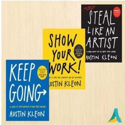 Steal Like An Artist +keep Going +show Your Work(Paperback, AUSTIN KLEON)