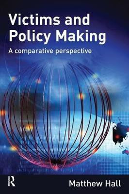 Victims and Policy-Making(English, Paperback, Hall Matthew)
