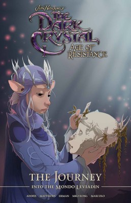 Jim Henson's The Dark Crystal: Age of Resistance: The Journey into the Mondo Leviadin(English, Hardcover, Erman Matthew)