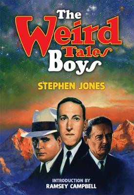 The Weird Tales Boys(English, Paperback, Jones Stephen)