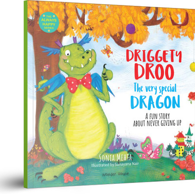 The Always Happy Series Driggety Droo the Very Determined Dragon(English, Paperback, Mehta Sonia)