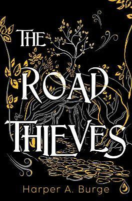 The Road Thieves(English, Paperback, Burge Harper A.)