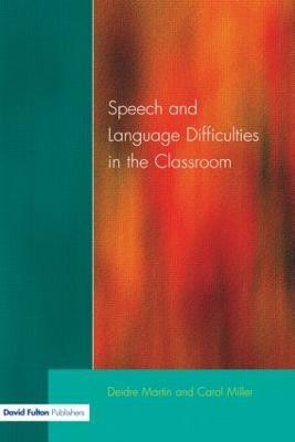 Speech and Language Difficulties in the Classroom(English, Paperback, Martin Deirdre)