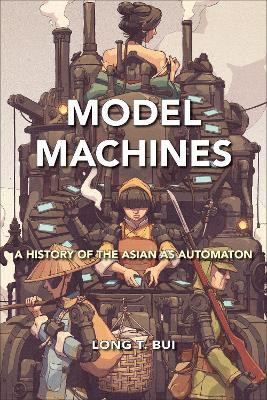 Model Machines(English, Paperback, Bui Long T.)