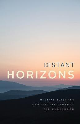 Distant Horizons(English, Paperback, Underwood Ted)