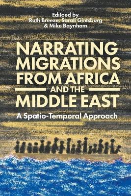 Narrating Migrations from Africa and the Middle East(English, Electronic book text, unknown)