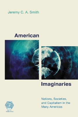 American Imaginaries(English, Electronic book text, Smith Jeremy C.A.)